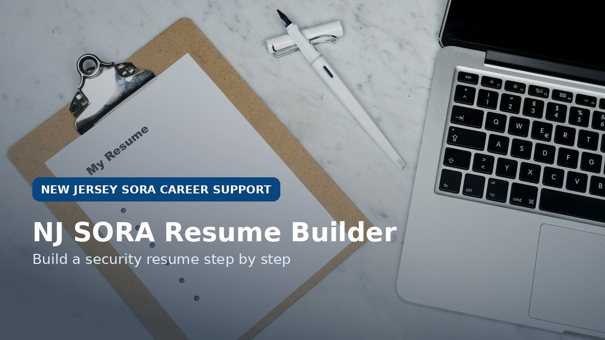 Clipboard and laptop for building a New Jersey SORA security resume