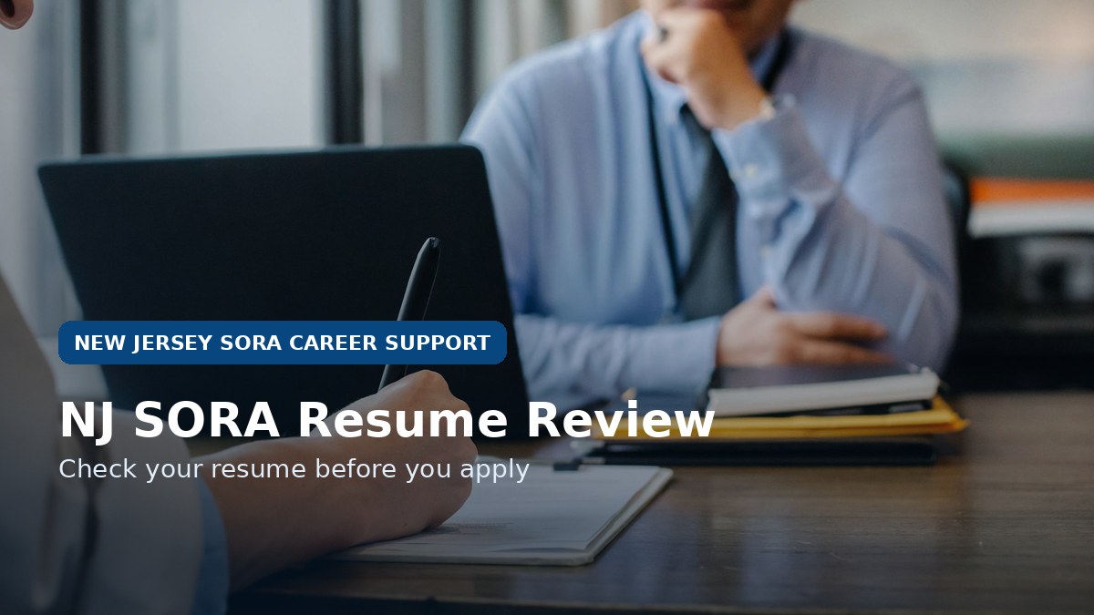 Job interview desk with resume paperwork for New Jersey SORA resume review
